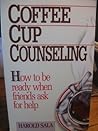 Consejería Entre Amigos/ Coffee Cup Counseling: Cuando Los Amigos Piden Ayuda/ How to Be Ready When Friends Ask for Help