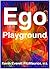 Ego Playground