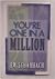 You're One in a Million