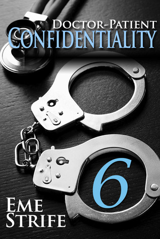 Doctor-Patient Confidentiality: Volume Six (Confidential #1)