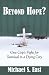 Beyond Hope by Michael S. East Beyond Hope by Michael S. East