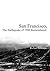 San Francisco, the Earthqua...