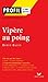 Profil - Bazin (Hervé) : Vipère au poing : analyse littéraire de l'oeuvre (Profil d'une Oeuvre t. 158) (French Edition)