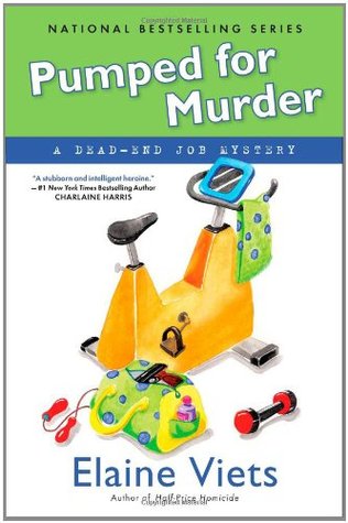 Pumped for Murder (Dead-End Job Mystery, #10)