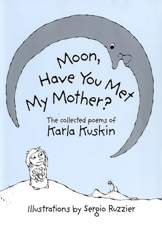 Moon, Have You Met My Mother? (Hardcover)