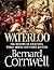 Waterloo: The History of Four Days, Three Armies and Three Battles