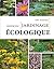 Guide du jardinage écologique
