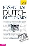 Essential Dutch Dictionary: Teach Yourself Essential Dutch Dictionary: Teach Yourself