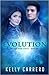 Evolution (Evolution, #1) by Kelly Carrero