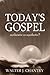 Today's Gospel by Walter J. Chantry