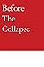 Before The Collapse: The Philosophy of Capitalism
