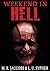 Weekend in Hell