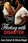Flirting with Disaster by Ava Catori