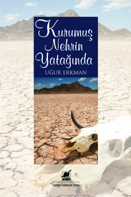 Kurumuş Nehrin Yatağında (Paperback)