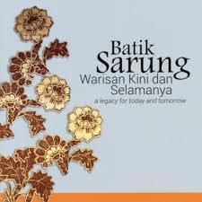 Batik Sarung Warisan Kini dan Selamanya (Paperback)