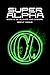 Super Alpha (Alphas and Omegas Book 6)
