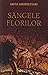 Sângele florilor