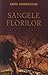 Sângele florilor