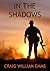 In The Shadows (John Smith Book 7)