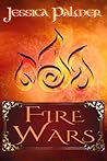 Fire Wars (The Renegade World Series, #2) Fire Wars (The Renegade World Series, #2)