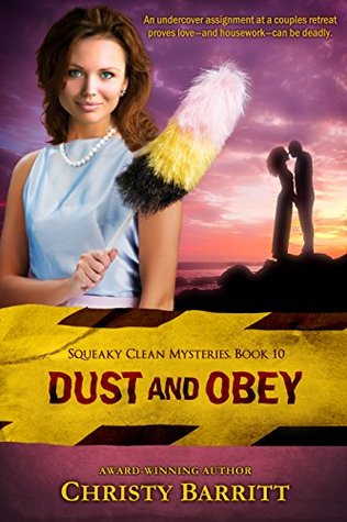 Dust and Obey (Squeaky Clean Mysteries #10)