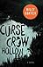 The Curse of Crow Hollow