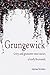 Grungewick