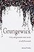 Grungewick