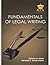 Fundamentals of Legal Writing by Roberto A. Abad