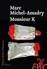 Monsieur K