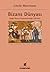 Bizans Dünyası - Doğu Roma İmparatorluğu 330-641 by Cécile Morrisson