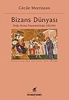 Bizans Dünyası - ...