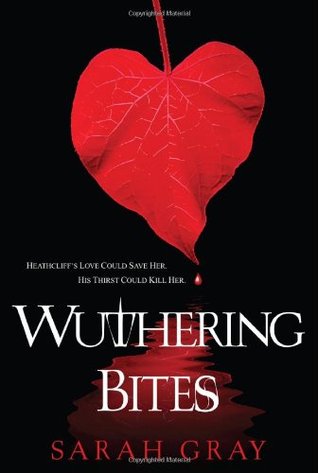 Wuthering Bites (Paperback)