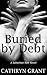 Buried by Debt
