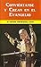 Conviértanse y Crean en el Evangelio (Colección P. Hugo Estrada nº 16) (Spanish Edition)