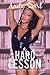 A Hard Lesson (The Naughty Student Files, #2)