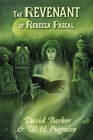 The Revenant of Rebecca Pascal (Paperback)