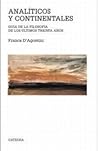 Análiticos y continentales: Guía de la filosofía de los últimos treinta años