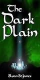 The Dark Plain The Dark Plain