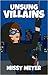 Unsung Villains (Valentine & Hart Book 2)