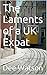 The Laments of a UK Expat