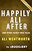 Summary of Happily Ali After: : And Other Fairly True Tales by Ali Wentworth | Summary & Analysis