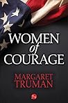 Women of Courage by Margaret Truman