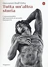 Tutta un'altra storia by Giovanni Dall'Orto