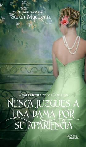 Portada de Nunca juzgues a una dama por su apariencia, de Sarah MacLean