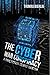 The Cyber War Conspiracy: A...