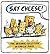 Say Cheese: The Original Collection of Cheese Jokes (Fixed Format)