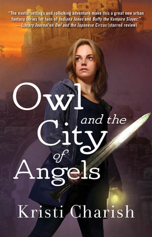 Owl and the City of Angels (Adventures of Owl, #2)