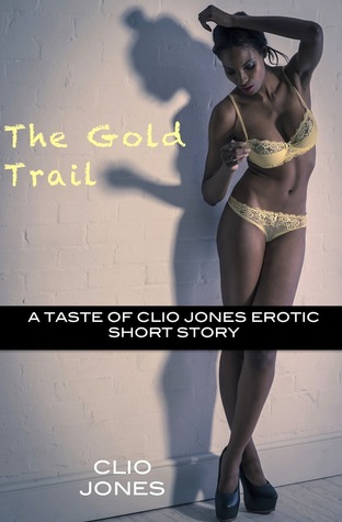 The Gold Trail
