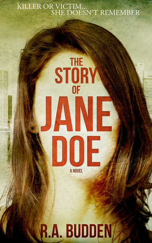The Story of Jane Doe: Killer or Victim...She doesn't remember